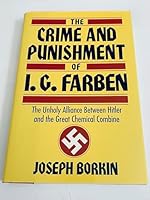The crime and punishment of I.G. Farben 0671827553 Book Cover