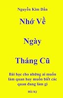 Nho Ve Ngay Thang Cu: Hoi Ky 1983929700 Book Cover