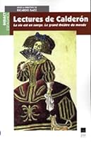 LECTURES DE CALDERON LA VIE EST UN SONGE CAPES AGREGATION ESPAGNOL (DIDACT ESPAGNOL) 2868474233 Book Cover