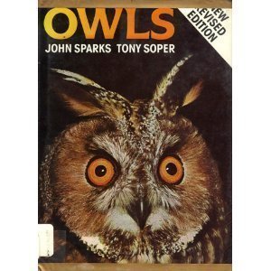 Hardcover Owls: Their Natural and Unnatural History Book