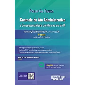Capa do livro Controle do Ato Administrativo e Consequencialismo Jurídico na Era da Ia - 5º Edição
