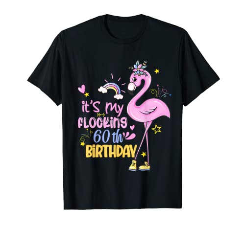 It's My Flamingo Haut d'anniversaire 60 ans Rose T-Shirt
