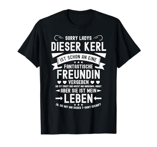 Sorry Ladys Kerl Ist Vergeben - Lustiges Geschenk Für Ihn T-Shirt