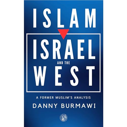 ISLAM, ISRAEL AND THE WEST Audiolibro Por Danny Burmawi arte de portada