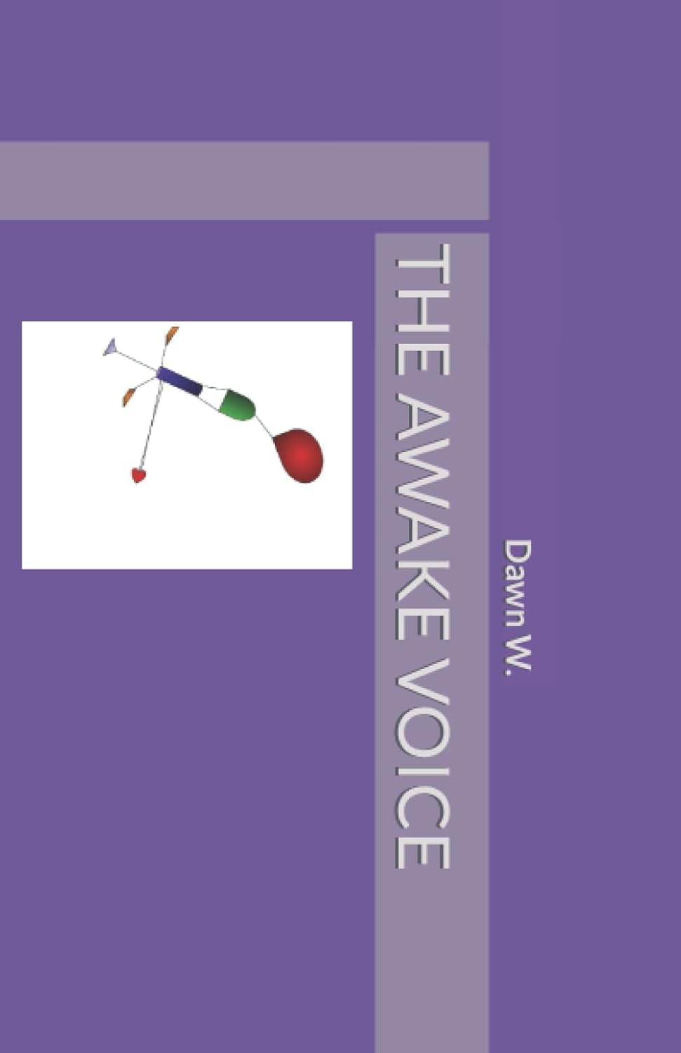 THE AWAKE VOICE      Paperback – September 7, 2020