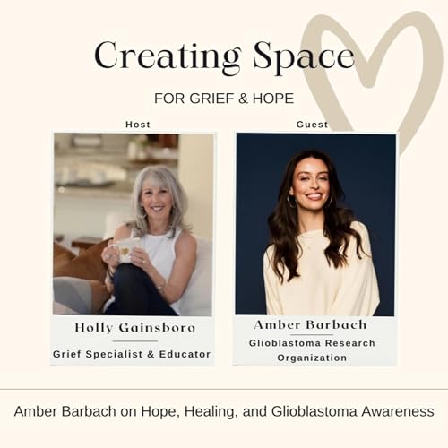 Amber Barbach on Hope, Healing, and Glioblastoma Awareness