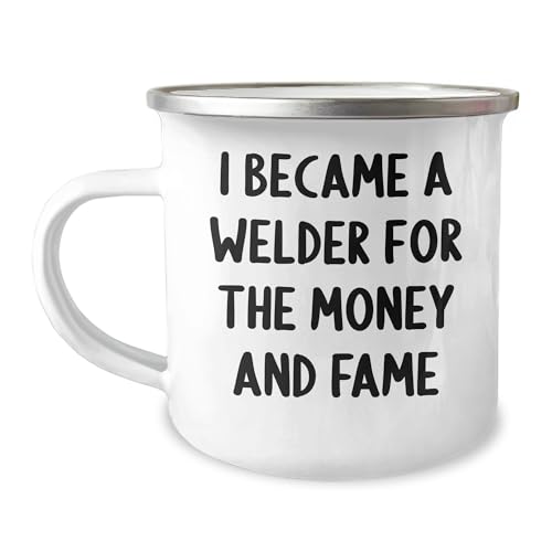 A Welder's Story: I Became A Welder For The Money And Fame, Welder Gifts, Funny Christmas Memorable Present, 12 oz Camping Mug, Gifts from Friends, Gifts for Welder (156 characters)