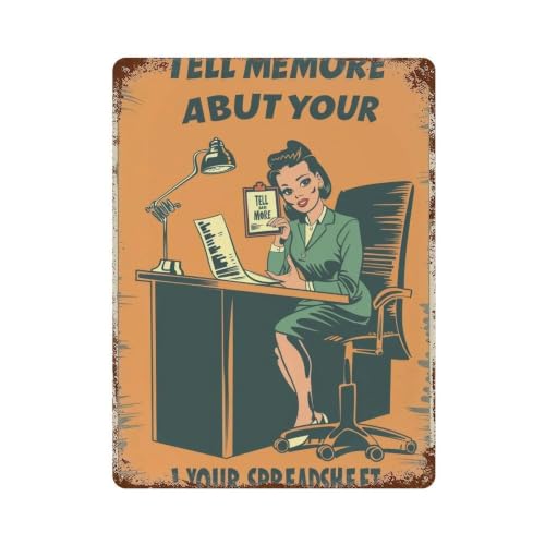 Tell Me More About Your Spreadsheet plaque métal rétro décoration murale bureau 40 x 30 cm