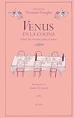 Venus en la cocina: Libro de recetas para el amor: 426 (Libros del Tiempo)
