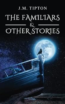 Paperback The Familiars and Other Stories Book
