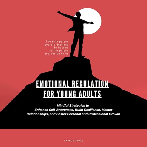Emotional Regulation for Young Adults by TAYLOR YUNG episode artwork