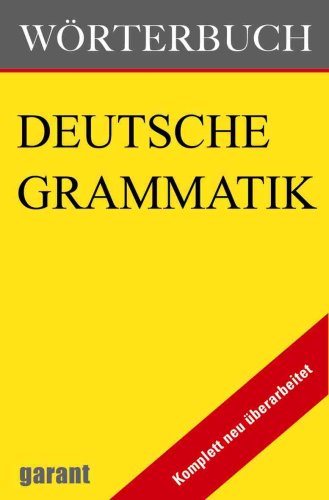 Wörterbuch Deutsche Grammatik [German] 3867665508 Book Cover