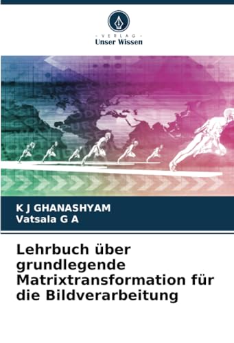 Lehrbuch über grundlegende Matrixtransformation für die Bildverarbeitung
