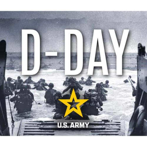 D-Day: The Longest Day - and the 12 Weeks After, Pt. 1