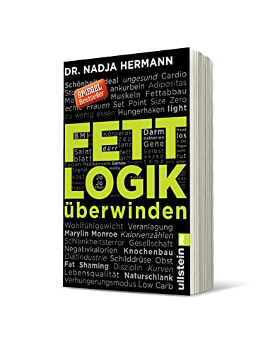 Fettlogik überwinden: Eine längst fällige Abrechnung mit den weit verbreiteten Diät-Lügen