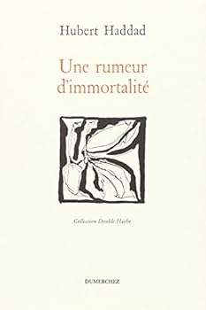 Paperback Une Rumeur d'Immortalite [French] Book