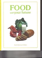 Food and your future 0133230988 Book Cover