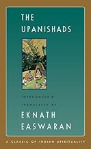 The Upanishads (Easwaran's Classics of Indian Spirituality Book 2)