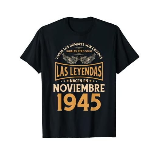 Cumpleaños Hombre Regalos Las Leyendas Noviembre 1945 Camiseta