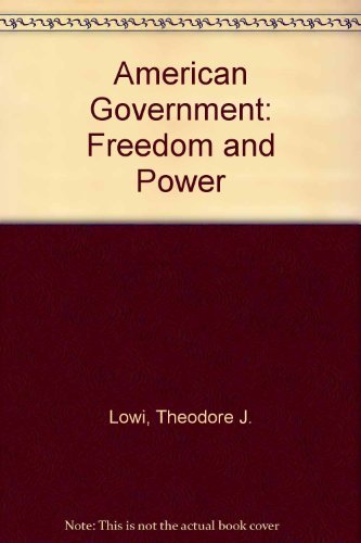 American Government: Freedom and Power 0393964736 Book Cover