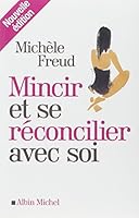 Mincir Et Se R�concilier Avec Soi 2226230890 Book Cover