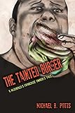 The Tainted Burger: A McDonald's Franchise Owner’s Tale