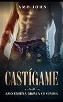 Castígame: Amo enseña BDSM a su Sumisa B08KQZPFFV Book Cover