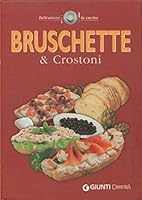 Bruschette & crostoni (Delicatezze) 8844025140 Book Cover