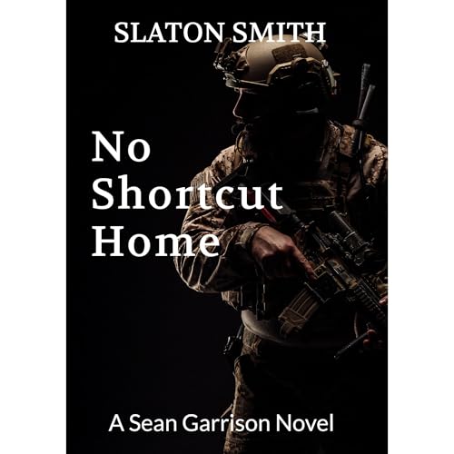 No Shortcut Home Audiolibro Por Slaton Smith arte de portada