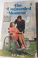 the unguarded moment B000ND1PK8 Book Cover