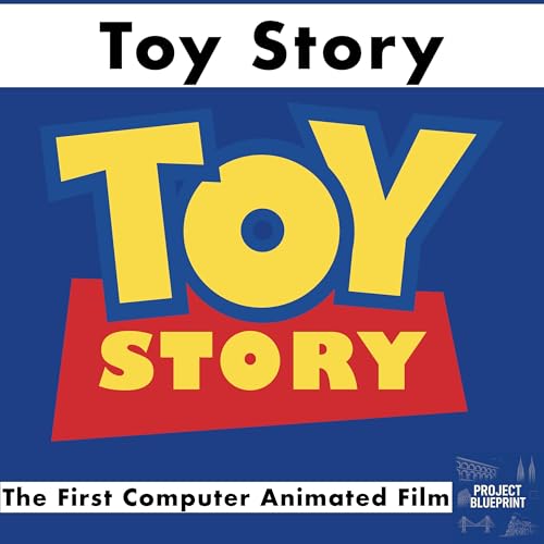 Toy Story: The First Computer Animated Film Podcast Por  arte de portada