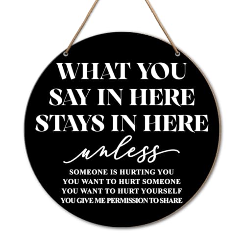 What You Say Stay in Here Sign, Therapist Office Decor