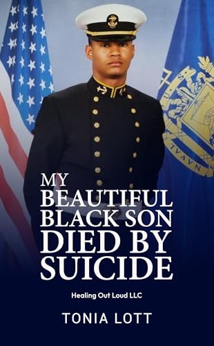 My Beautiful Black Son died by SUICIDE