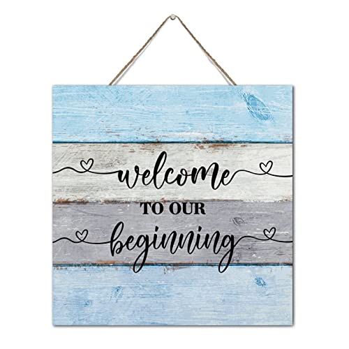 Panneau Welcome To Our Beginning bois rustique pour habiller un mur de salle de bain