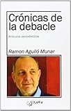  Crónicas De La Debacle (LA NOCHE POLAR)