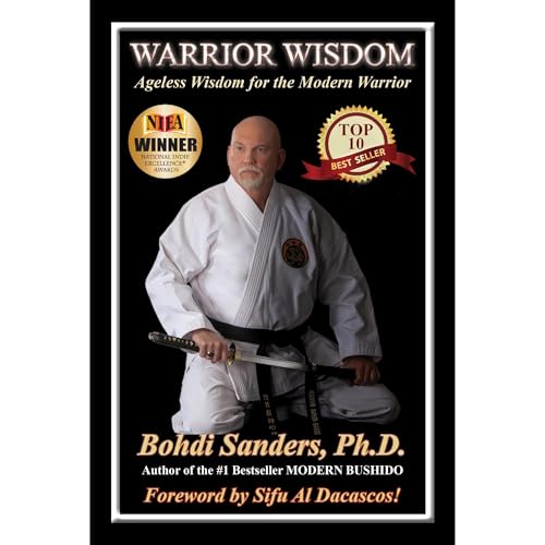 Warrior Wisdom: Ageless Wisdom for the Modern Warrior by Bohdi Sanders episode artwork