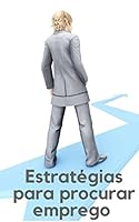 Algopix Similar Product 11 - Estratgias para procurar emprego 
