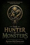 The Hunter of Monsters (The Skelbany Chronicles Book 2) (English Edition)