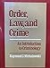 Order, law, and crime: An introduction to criminology