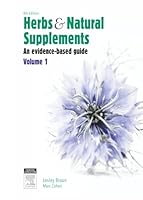 Herbs and Natural Supplements, Volume 1: An Evidence-Based Guide 0729541711 Book Cover