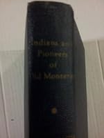 Indians and Pioneers of Old Monterey B001NZM4U0 Book Cover