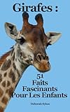  Girafes : 51 Faits Fascinants Pour Les Enfants