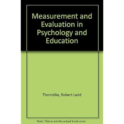 Measurement and Evaluation in Psychology and Education