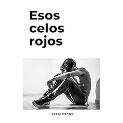 Esos celos rojos Audiolibro Por Rebeca Montes arte de portada