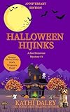 Halloween Hijinks Anniversary Edition (Zoe Donovan Cozy Mystery)