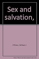Sex and salvation, 0879490098 Book Cover