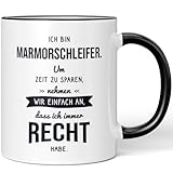 JUNIWORDS Tasse, Ich bin Marmorschleifer. Um Zeit zu sparen, nehmen wir einfach an, dass ich immer recht habe, Schwarz (6321411)