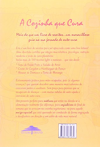 A cozinha que cura: A nova cozinha macrobiótica para corpo, mente e espírito saudáveis A cozinha que cura: A nova cozinha macrobiótica para corpo, mente e espírito saudáveis - Imagem 2