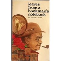 Leaves from a Bookman's Notebook B0006WTGY8 Book Cover