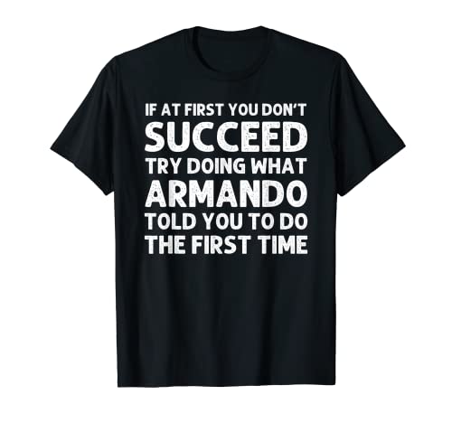 ARMANDO Gift Name Personalizado Cumpleaños Divertido Broma de Navidad Camiseta